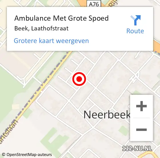 Locatie op kaart van de 112 melding: Ambulance Met Grote Spoed Naar Beek, Laathofstraat op 4 december 2014 01:33