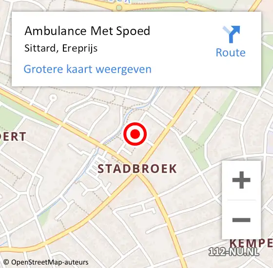 Locatie op kaart van de 112 melding: Ambulance Met Spoed Naar Sittard, Ereprijs op 5 december 2014 05:42