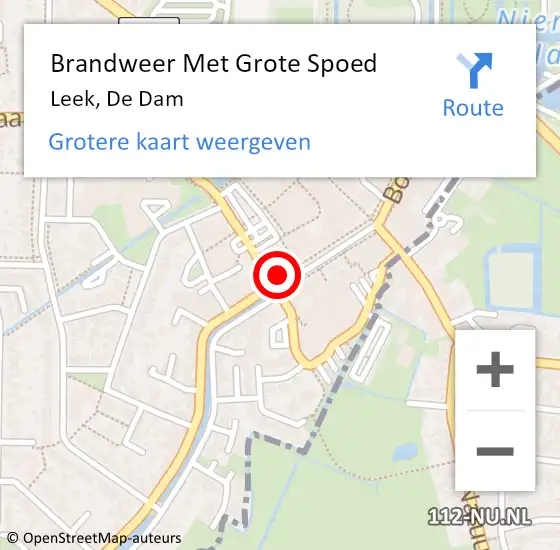 Locatie op kaart van de 112 melding: Brandweer Met Grote Spoed Naar Leek, De Dam op 10 september 2013 13:28