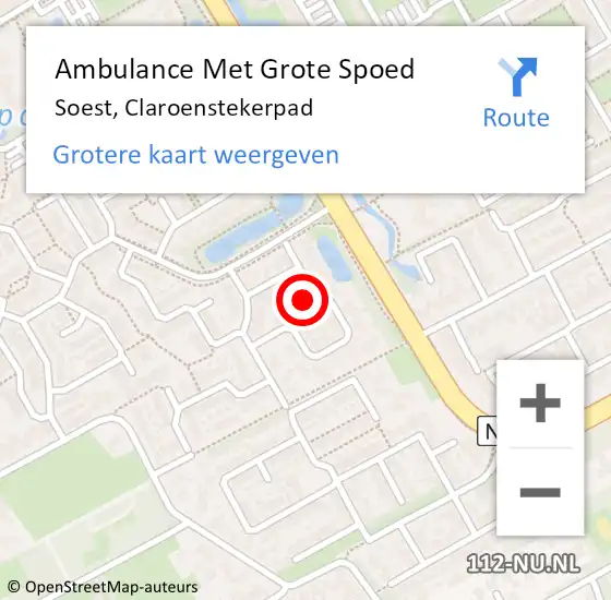 Locatie op kaart van de 112 melding: Ambulance Met Grote Spoed Naar Soest, Claroenstekerpad op 5 december 2014 19:23