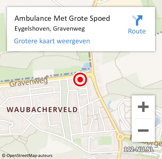 Locatie op kaart van de 112 melding: Ambulance Met Grote Spoed Naar Eygelshoven, Gravenweg op 7 december 2014 05:52