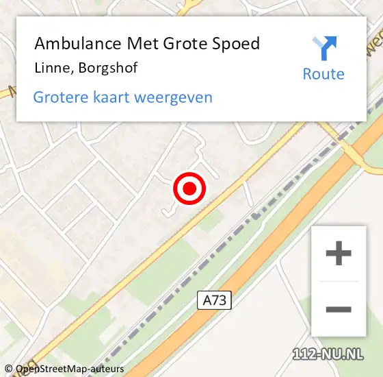 Locatie op kaart van de 112 melding: Ambulance Met Grote Spoed Naar Linne, Borgshof op 7 december 2014 10:45