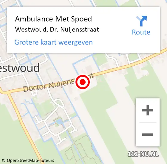 Locatie op kaart van de 112 melding: Ambulance Met Spoed Naar Westwoud, Dr. Nuijensstraat op 7 december 2014 15:11