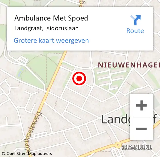 Locatie op kaart van de 112 melding: Ambulance Met Spoed Naar Landgraaf, Isidoruslaan op 9 december 2014 17:39