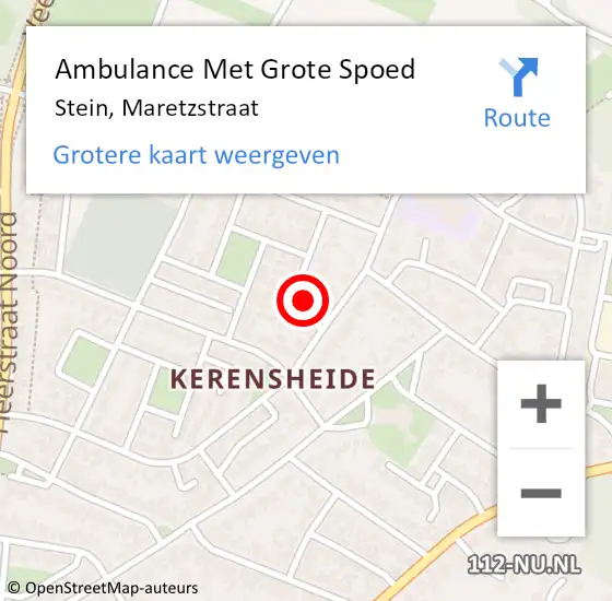 Locatie op kaart van de 112 melding: Ambulance Met Grote Spoed Naar Stein, Maretzstraat op 14 december 2014 18:22