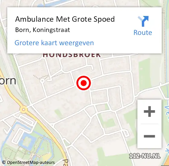 Locatie op kaart van de 112 melding: Ambulance Met Grote Spoed Naar Born, Koningstraat op 15 december 2014 00:23