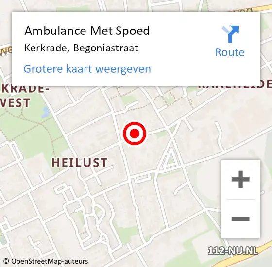 Locatie op kaart van de 112 melding: Ambulance Met Spoed Naar Kerkrade, Begoniastraat op 15 december 2014 02:37