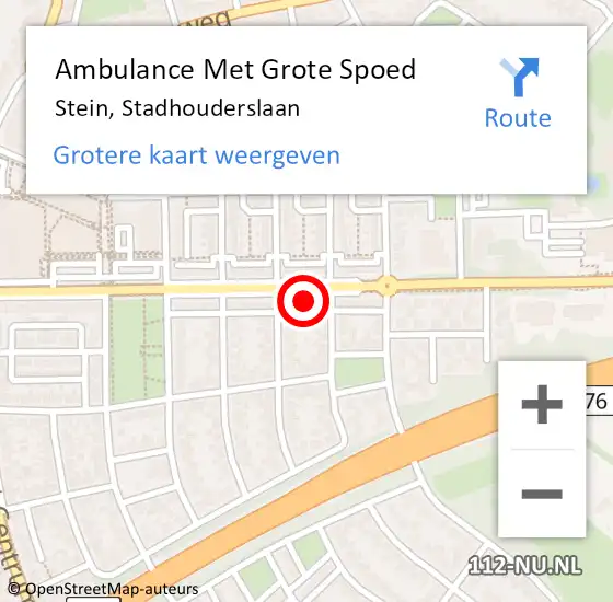 Locatie op kaart van de 112 melding: Ambulance Met Grote Spoed Naar Stein, Stadhouderslaan op 15 december 2014 18:47