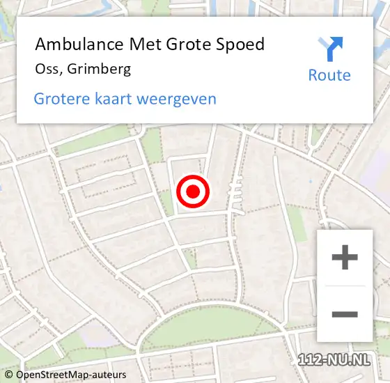 Locatie op kaart van de 112 melding: Ambulance Met Grote Spoed Naar Oss, Grimberg op 15 december 2014 23:26