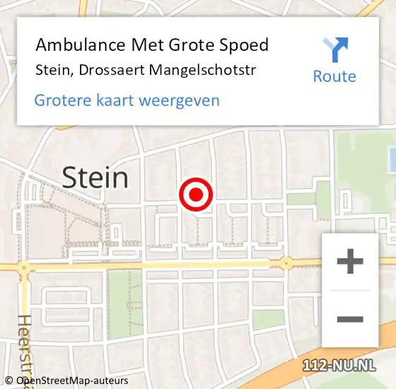 Locatie op kaart van de 112 melding: Ambulance Met Grote Spoed Naar Stein, Drossaert Mangelschotstr op 16 december 2014 01:42