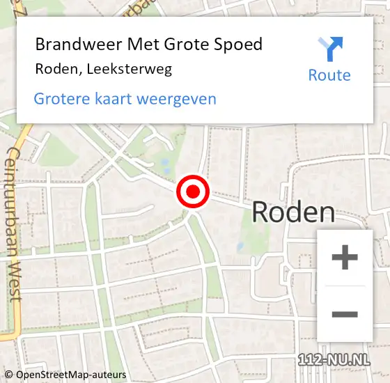 Locatie op kaart van de 112 melding: Brandweer Met Grote Spoed Naar Roden, Leeksterweg op 16 december 2014 07:24