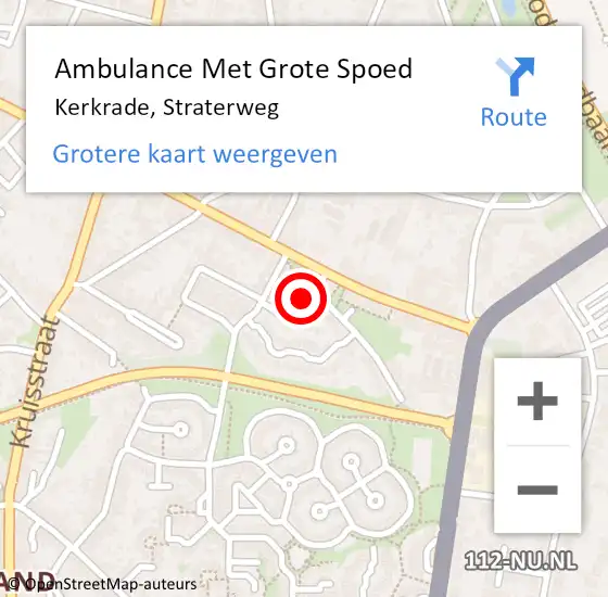 Locatie op kaart van de 112 melding: Ambulance Met Grote Spoed Naar Kerkrade, Straterweg op 19 december 2014 10:18