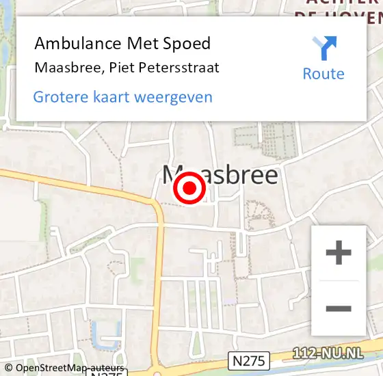 Locatie op kaart van de 112 melding: Ambulance Met Spoed Naar Maasbree, Piet Petersstraat op 22 december 2014 11:22