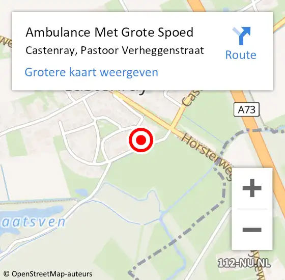 Locatie op kaart van de 112 melding: Ambulance Met Grote Spoed Naar Castenray, Pastoor Verheggenstraat op 22 december 2014 13:10
