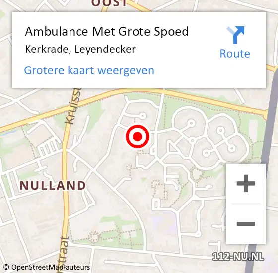 Locatie op kaart van de 112 melding: Ambulance Met Grote Spoed Naar Kerkrade, Leyendecker op 22 december 2014 17:30