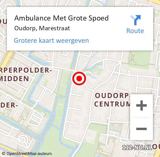 Locatie op kaart van de 112 melding: Ambulance Met Grote Spoed Naar Oudorp, Marestraat op 23 december 2014 15:27