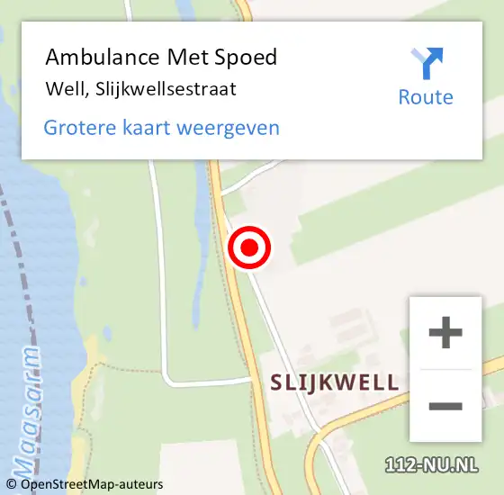 Locatie op kaart van de 112 melding: Ambulance Met Spoed Naar Well, Slijkwellsestraat op 24 december 2014 07:43