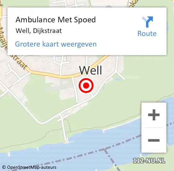 Locatie op kaart van de 112 melding: Ambulance Met Spoed Naar Well, Dijkstraat op 24 december 2014 12:50