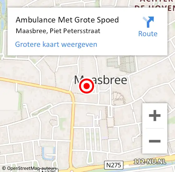 Locatie op kaart van de 112 melding: Ambulance Met Grote Spoed Naar Maasbree, Piet Petersstraat op 24 december 2014 14:09