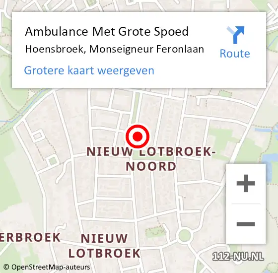 Locatie op kaart van de 112 melding: Ambulance Met Grote Spoed Naar Hoensbroek, Monseigneur Feronlaan op 25 december 2014 10:50