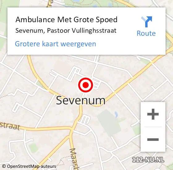 Locatie op kaart van de 112 melding: Ambulance Met Grote Spoed Naar Sevenum, Pastoor Vullinghsstraat op 27 december 2014 00:16