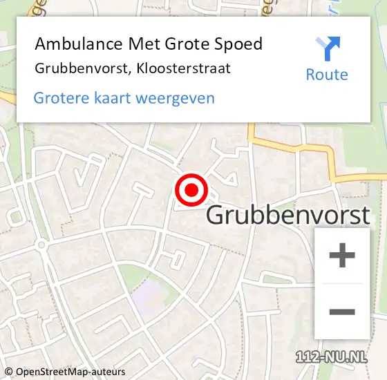 Locatie op kaart van de 112 melding: Ambulance Met Grote Spoed Naar Grubbenvorst, Kloosterstraat op 27 december 2014 07:30