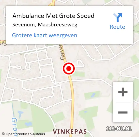 Locatie op kaart van de 112 melding: Ambulance Met Grote Spoed Naar Sevenum, Maasbreeseweg op 28 december 2014 16:33