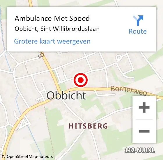 Locatie op kaart van de 112 melding: Ambulance Met Spoed Naar Obbicht, Sint Willibrorduslaan op 30 december 2014 12:40