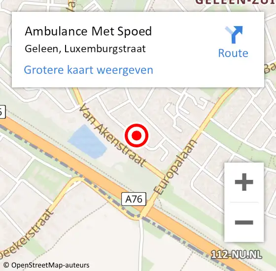 Locatie op kaart van de 112 melding: Ambulance Met Spoed Naar Geleen, Luxemburgstraat op 1 januari 2015 06:06