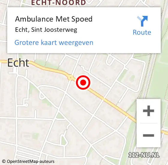 Locatie op kaart van de 112 melding: Ambulance Met Spoed Naar Echt, Sint Joosterweg op 1 januari 2015 09:26