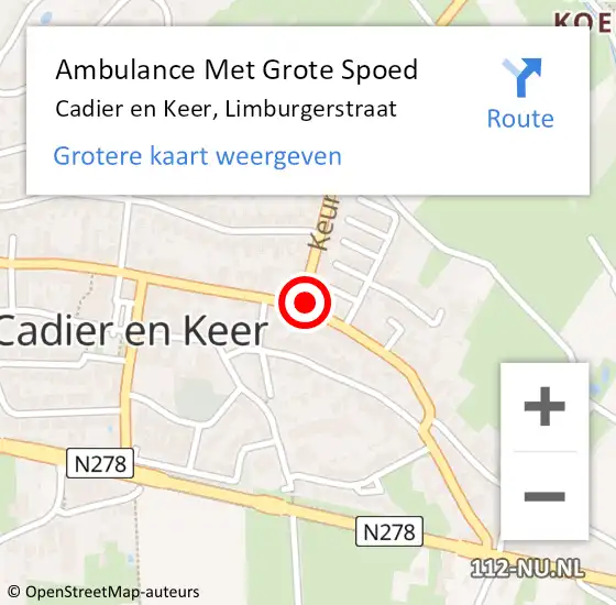 Locatie op kaart van de 112 melding: Ambulance Met Grote Spoed Naar Cadier en Keer, Limburgerstraat op 1 januari 2015 19:41