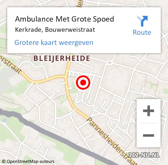 Locatie op kaart van de 112 melding: Ambulance Met Grote Spoed Naar Kerkrade, Bouwerweistraat op 2 januari 2015 21:05