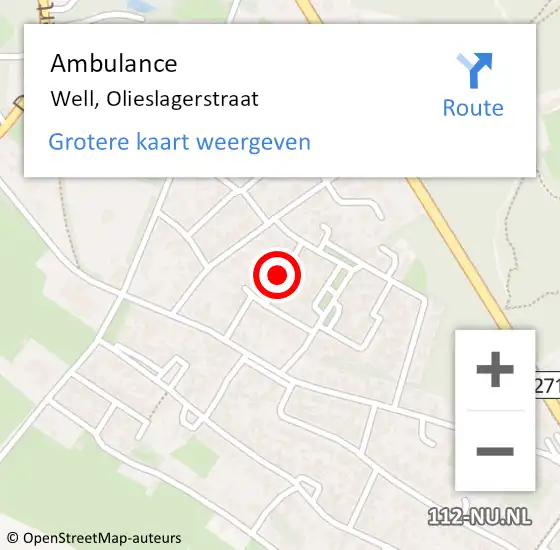 Locatie op kaart van de 112 melding: Ambulance Well, Olieslagerstraat op 7 januari 2015 09:04