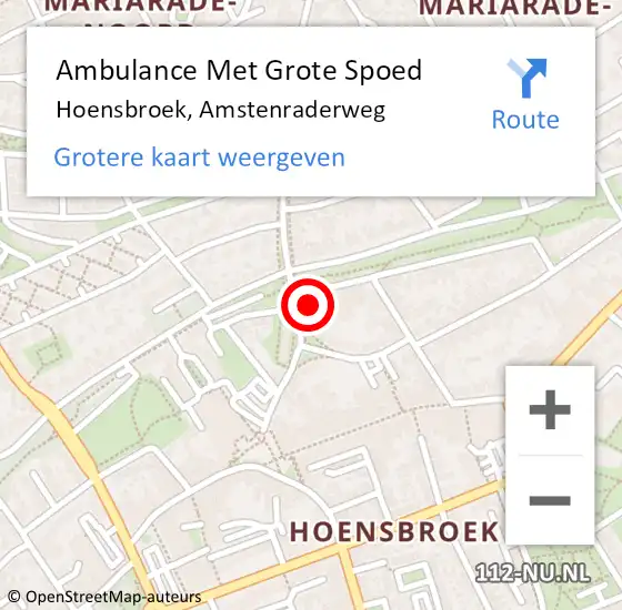 Locatie op kaart van de 112 melding: Ambulance Met Grote Spoed Naar Hoensbroek, Amstenraderweg op 7 januari 2015 09:54