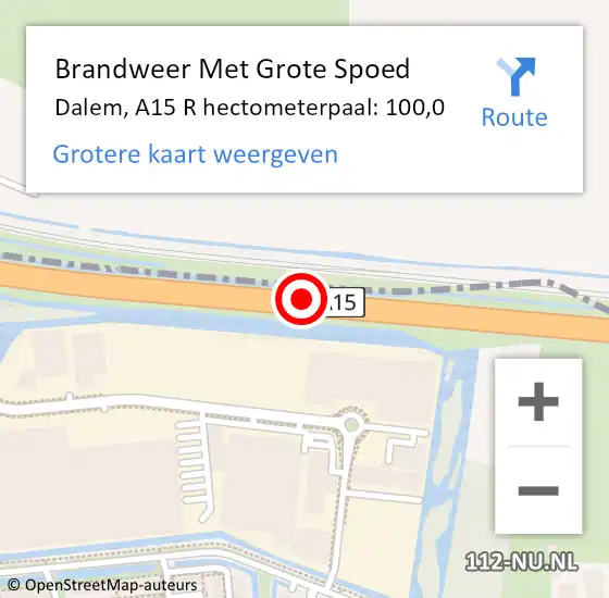 Locatie op kaart van de 112 melding: Brandweer Met Grote Spoed Naar Dalem, A15 L hectometerpaal: 100,9 op 8 januari 2015 09:28