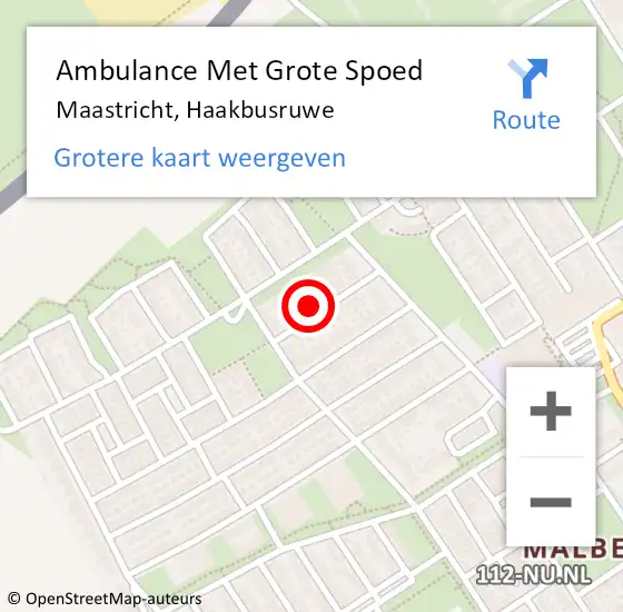 Locatie op kaart van de 112 melding: Ambulance Met Grote Spoed Naar Maastricht, Haakbusruwe op 10 januari 2015 22:29