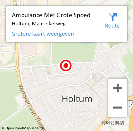 Locatie op kaart van de 112 melding: Ambulance Met Grote Spoed Naar Holtum, Maaseikerweg op 12 januari 2015 14:39