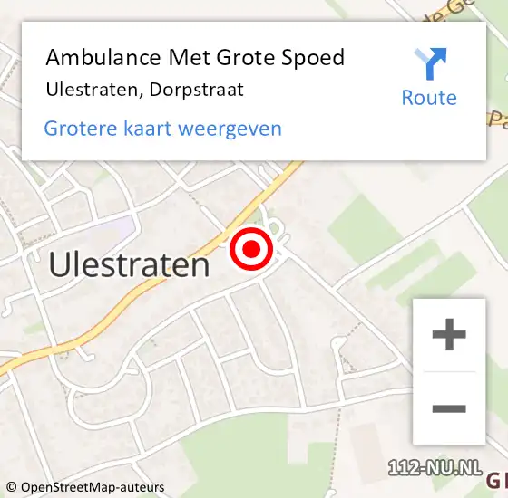 Locatie op kaart van de 112 melding: Ambulance Met Grote Spoed Naar Ulestraten, Dorpstraat op 14 januari 2015 07:40