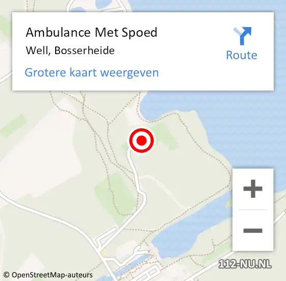 Locatie op kaart van de 112 melding: Ambulance Met Spoed Naar Well, Bosserheide op 14 januari 2015 17:06