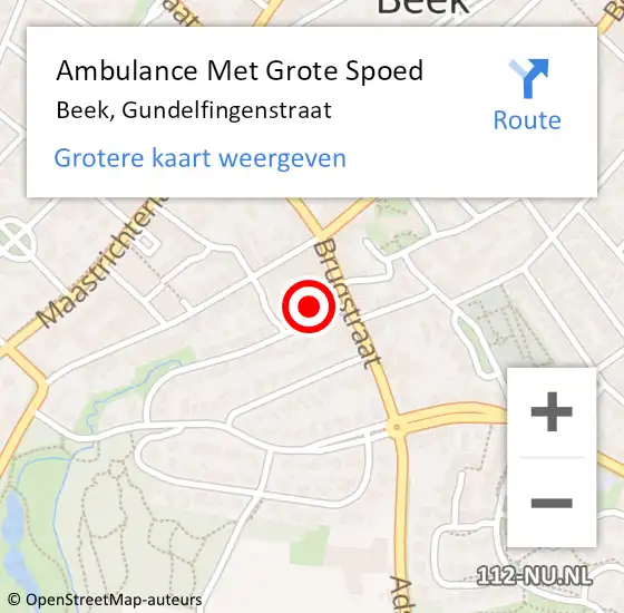 Locatie op kaart van de 112 melding: Ambulance Met Grote Spoed Naar Beek, Gundelfingenstraat op 14 januari 2015 17:59