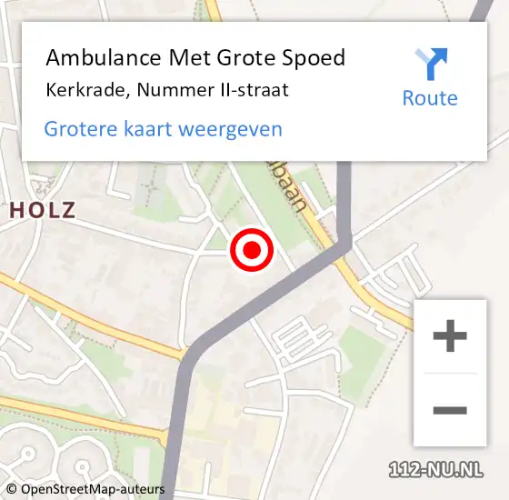 Locatie op kaart van de 112 melding: Ambulance Met Grote Spoed Naar Kerkrade, Nummer II-straat op 14 januari 2015 19:44