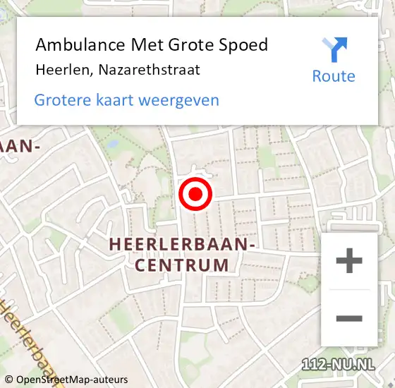 Locatie op kaart van de 112 melding: Ambulance Met Grote Spoed Naar Heerlen, Nazarethstraat op 14 januari 2015 21:38