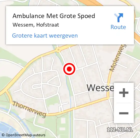 Locatie op kaart van de 112 melding: Ambulance Met Grote Spoed Naar Wessem, Hofstraat op 28 oktober 2013 07:07