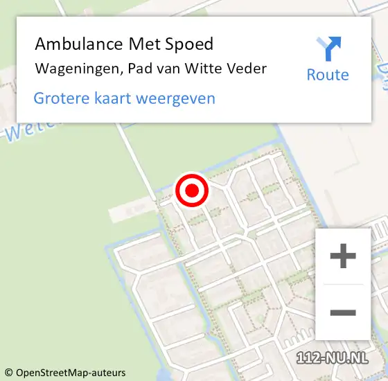 Locatie op kaart van de 112 melding: Ambulance Met Spoed Naar Wageningen, Pad van Witte Veder op 18 januari 2015 22:41