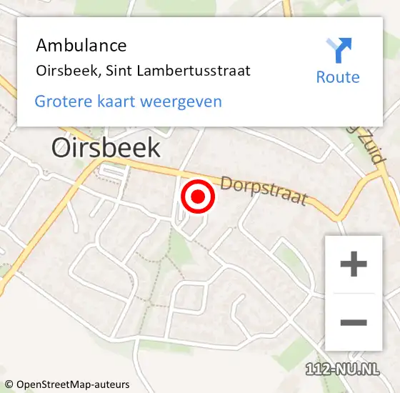 Locatie op kaart van de 112 melding: Ambulance Oirsbeek, Sint Lambertusstraat op 19 januari 2015 09:13