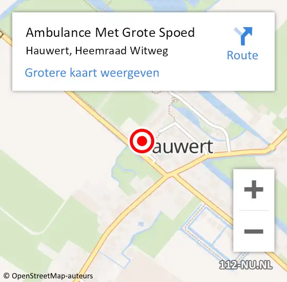 Locatie op kaart van de 112 melding: Ambulance Met Grote Spoed Naar Hauwert, Heemraad Witweg op 20 januari 2015 08:56