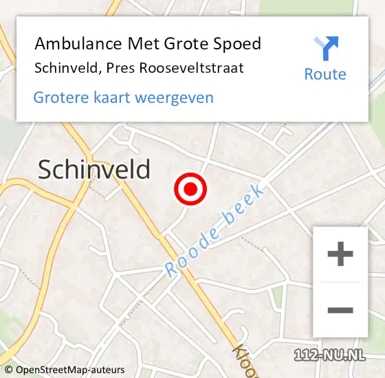 Locatie op kaart van de 112 melding: Ambulance Met Grote Spoed Naar Schinveld, Pres Rooseveltstraat op 21 januari 2015 17:14