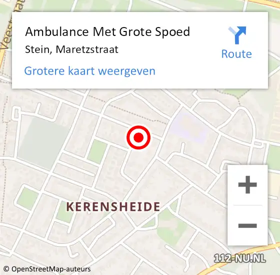 Locatie op kaart van de 112 melding: Ambulance Met Grote Spoed Naar Stein, Maretzstraat op 22 januari 2015 07:32