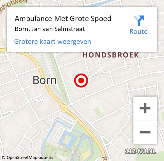 Locatie op kaart van de 112 melding: Ambulance Met Grote Spoed Naar Born, Jan van Salmstraat op 24 januari 2015 03:43