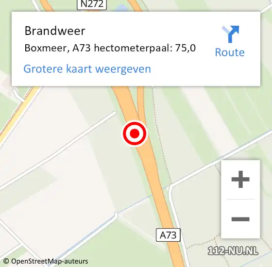 Locatie op kaart van de 112 melding: Brandweer Boxmeer, A73 hectometerpaal: 75,0 op 25 januari 2015 19:19